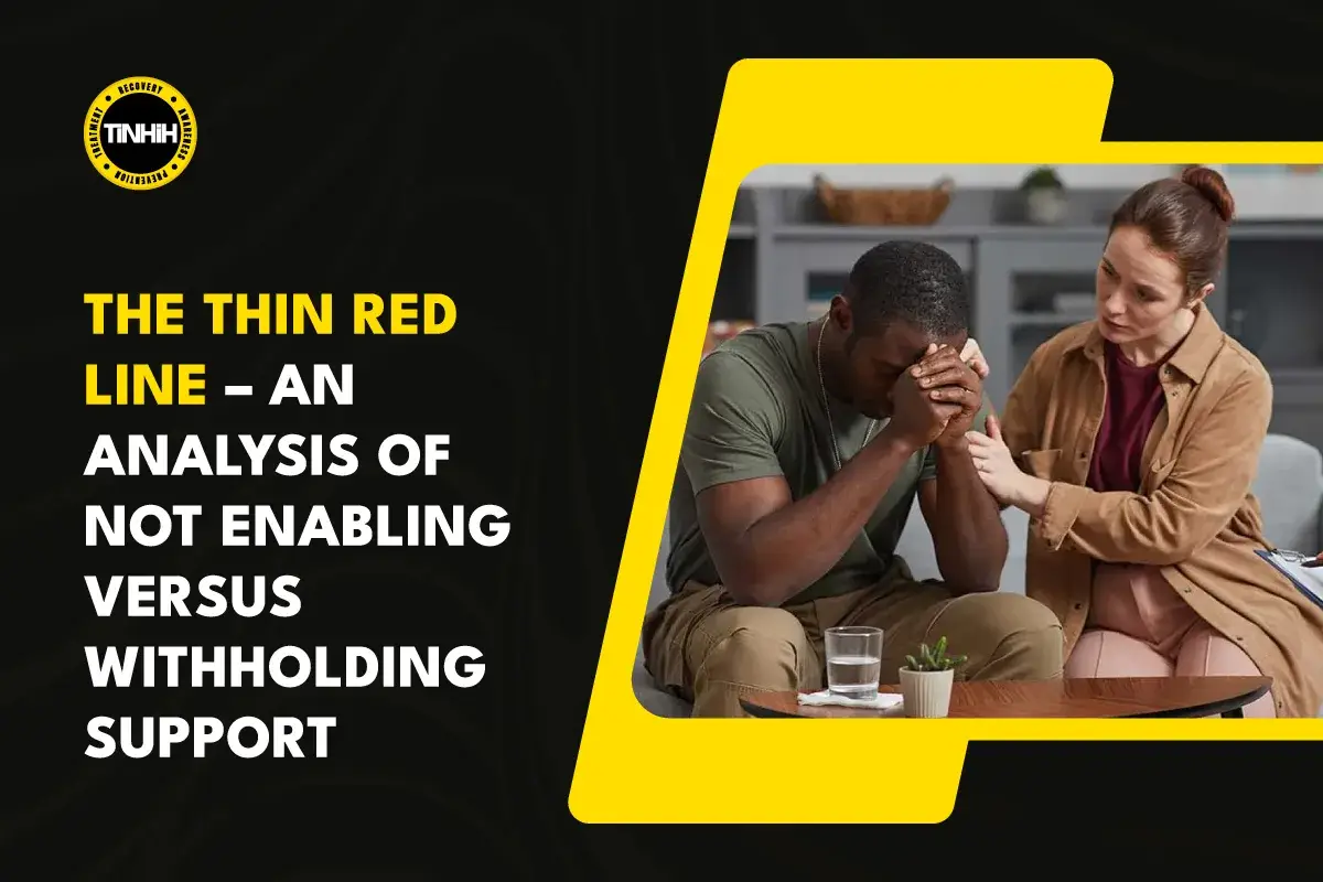 The Thin Red Line - an Analysis of Not Enabling Versus Withholding Support